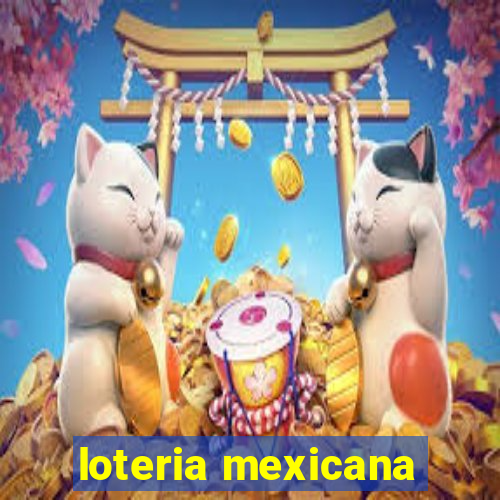 loteria mexicana